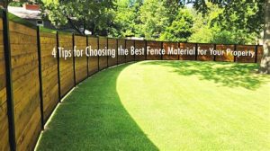 How To Choose The Right Materials For Your Fence Installation